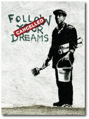 Follow Your Dreams - Banksy Greeting Card